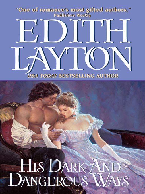 Title details for His Dark and Dangerous Ways by Edith Layton - Available